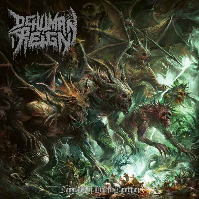 DEHUMAN REIGN - Dawn of a Malefic Dominion CD